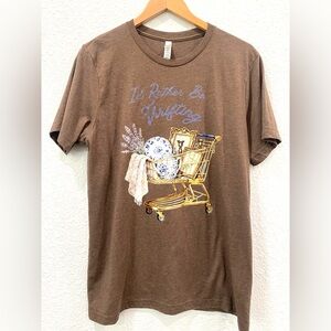 “I’d Rather Be Thrifting” Graphic Brown Bella Canvas T-Shirt Women’s Size Large
